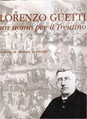 Lorenzo Guetti, un uomo per il Trentino.